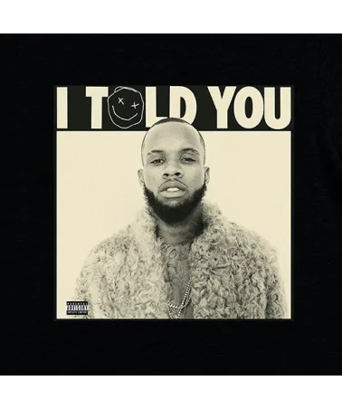 Block Custom - Tory Lanez I Told You Tee - Black